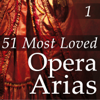 51 Most Loved Opera Arias, Vol. 1 - Verschiedene Interpreten