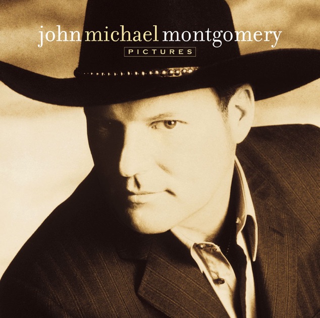 Pictures by John Michael Montgomery on Apple Music