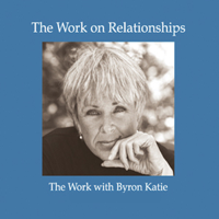 Byron Katie Mitchell - The Work on Relationships artwork