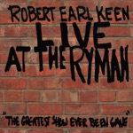 Robert Earl Keen - Feeling Good Again