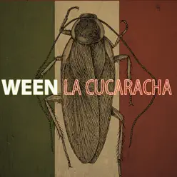 La Cucaracha - Ween