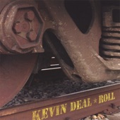 Kevin Deal - Just The Way I Roll
