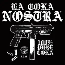 100% Pure Coka EP - La Coka Nostra