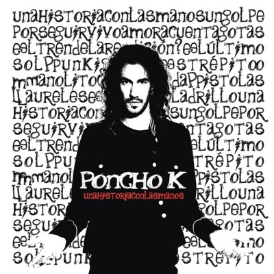 Una Historia Con las Manos - Poncho K