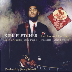 Kirk Fletcher - I Smell Trouble