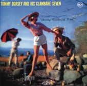 Tommy Dorsey - You Must Have Been A Beautiful Baby