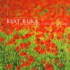 Esat Ruka - Aromë Bjeshkësh