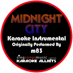 Midnight City (Originally Performed By M83) [Instrumental Version] Song Lyrics