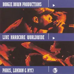 Live Hardcore Worldwide - Boogie Down Productions