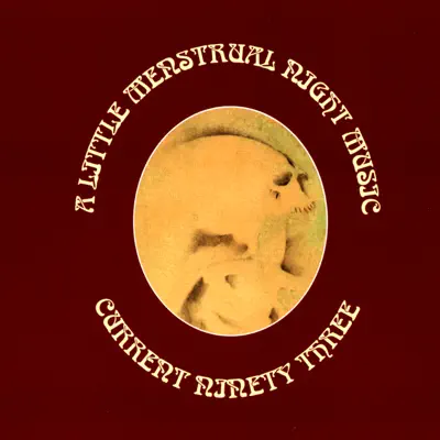 A Little Menstrual Night Music - Current 93
