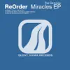 Stream & download Miracles - The Remixes - EP