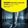 Rossini: Petite messe solennelle - Schubert: Mass No. 2 in G Major, 2009