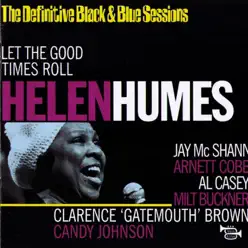 Let the Good Times Roll - Helen Humes Let the Good Times Roll - Helen Humes