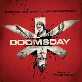 Doomsday (Original Motion Picture Soundtrack) by Tyler Bates album reviews, ratings, credits