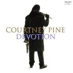 Devotion - Courtney Pine Devotion - Courtney Pine