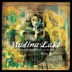 From Them, Through Us, to You (Special Edition) by Madina Lake album reviews, ratings, credits