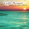 Café Sunset - In Shore