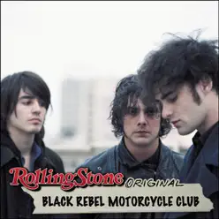 Rolling Stone Original: Black Rebel Motorcycle Club - EP - Black Rebel Motorcycle Club