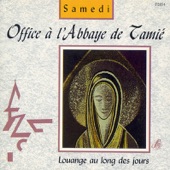 Office à l'Abbaye de Tamié: Samedi (Louange au long des jours) artwork