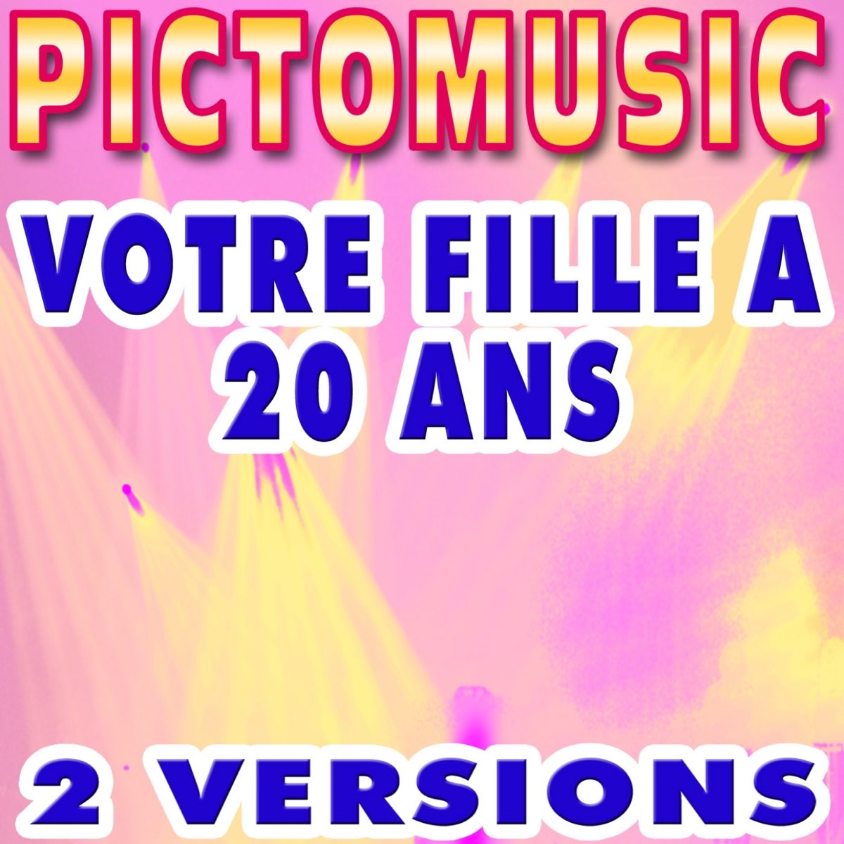 ‎Votre fille a 20 ans (Version karaoké) Single par Pictomusic Karaoké