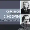 Stream & download Grieg: Piano Concerto No. 1 - Chopin: Piano Concerto No. 1