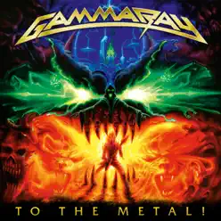 To the Metal! (Bonus Track Version) - Gamma Ray