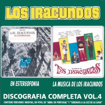 En Estereofonia / La Musica de Los Iracundos - Discografia Completa, Vol. 4 - Los Iracundos