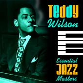 Essential Jazz Masters - Teddy Wilson
