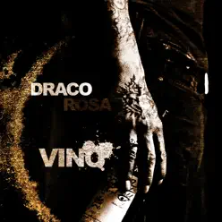 Vino - Draco Rosa