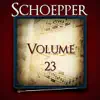 Schoepper, Vol. 23 of the Robert Hoe Collection album lyrics, reviews, download