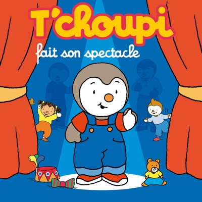 Joyeux Anniversaire T Choupi Shazam