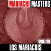 Los Mariachis - Que Te Vaya Bonito