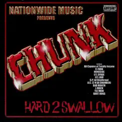 Hard 2 Swallow by Chunk album reviews, ratings, credits