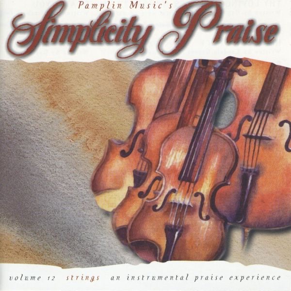 Simplicity Praise: Vol. 12 - Strings Album Cover