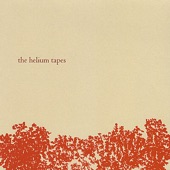 The Helium Tapes - West Window