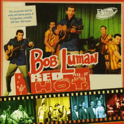 Is Red Hot! - Bob Luman