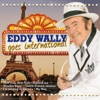 Eddy Wally Goes International