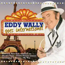 Eddy Wally Goes International - Eddy Wally