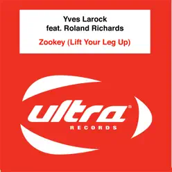 Zookey (Lift Your Leg Up) - Yves Larock