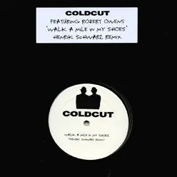 Walk a Mile In My Shoes (feat. Robert Owens) - EP - Coldcut
