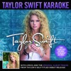 Taylor Swift Karaoke (Instrumentals With Background Vocals)