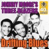 Johnny Moore's Three Blazers - Drifting Blues
