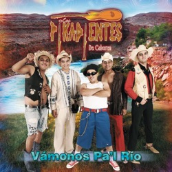 Los Pikadientes de Caborca - La Cumbia del Río