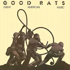 Great American Music by Good Rats album reviews, ratings, credits