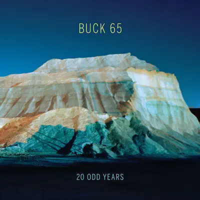 20 Odd Years - Buck 65 20 Odd Years - Buck 65