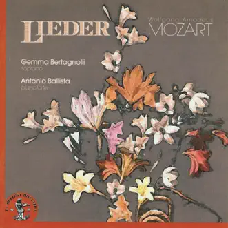 Wolfgang Amadeus Mozart: Lieder by Gemma Bertagnolli, Antonio Ballista & Avi Avital album reviews, ratings, credits