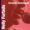 Karaoke Downloads – Nelly Furtado