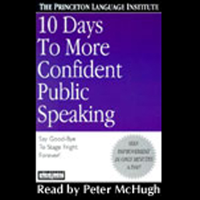 The Princeton Language Institute and Lenny Laskowski - 10 Days to More Confident Public Speaking artwork