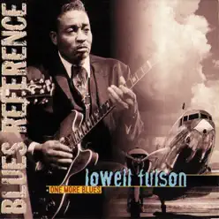 One More Blues - Lowell Fulson One More Blues - Lowell Fulson