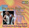 Dwayne Dopsie & The Zydeco Hellraisers - Introductions